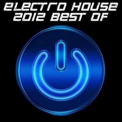 EIECTRO HOUSE 2012 Best Of (2018) скачать торрент