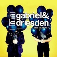 Mixed For Feet Volume - 1 / Gabriel &amp; Dresden/