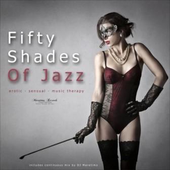 Fifty Shades of Jazz-vol- 1/erotic-sensual-music therapy/ (2018) скачать через торрент