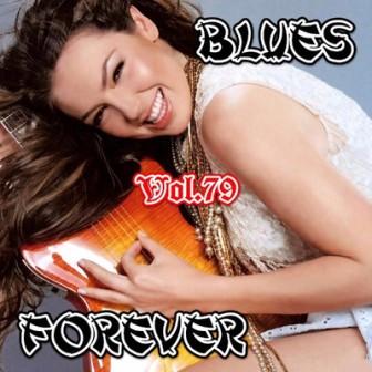Blues Forever- vol-79 (2018) скачать торрент
