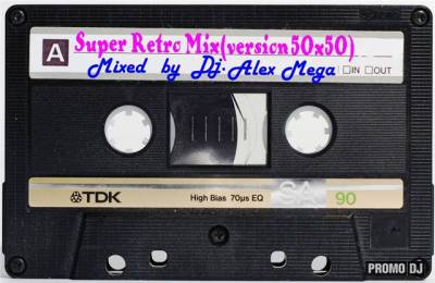 Dj Alex Mega - Super Retro Mix 80-90 /version 50x50/