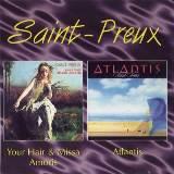Saint-Preux - ваши волосы и мисса Аморис + Атлантида