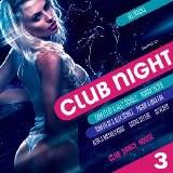 Club Night vol-3 [Клубная ночь] (2018) скачать через торрент