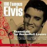 100 Famous Elvis Essentials for Rock'n'roll Lover [известных]