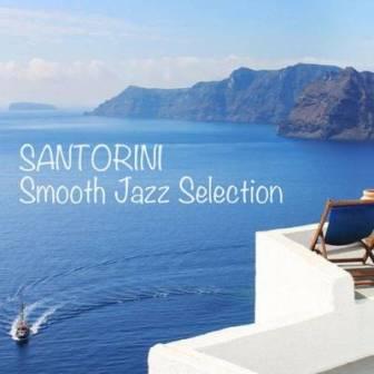 Santorini Smooth Jazz Selection Плавный выбор джаза (2018) скачать через торрент