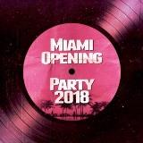 Miami Opening Party [Открытие Майами]