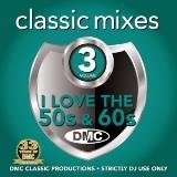 VA - I Love The 50s &amp; 60s (Classic Mixes) (vol- 3)