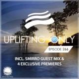 Ori Uplift &amp; Smirro - Uplifting Only 266