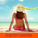 Dubstep Chapters