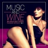 Music And Wine vol.1 (25 SoulSetters)-[Музыка и вино] (2018) скачать через торрент