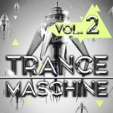 Trance Maschine vol. 2 (2018) скачать через торрент