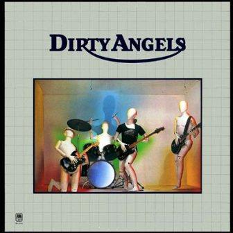 Dirty Angels - Dirty Angels