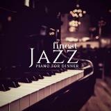 Piano For Dinner - Finest Jazz (2018) скачать через торрент