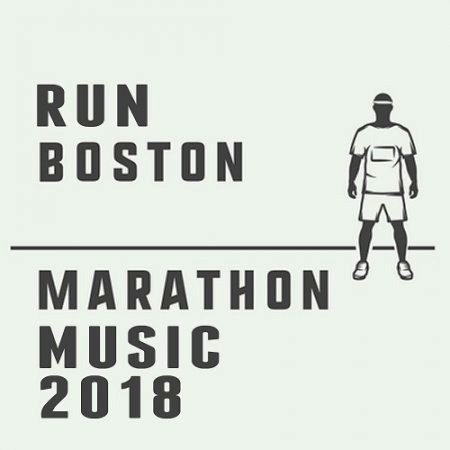 Run Boston Marathon Music 2018 (2018) скачать через торрент