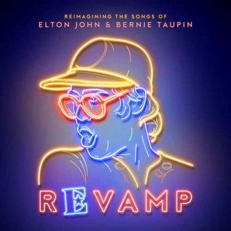 Revamp- The Songs of Elton John &amp; Bernie Taupin