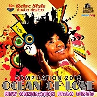 Ocean Of Love- New Generation Italo Disco