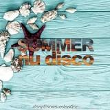 Summer Nu Disco [Deephouse Selection]