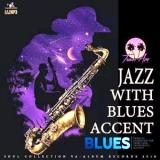 Jazz With Blues Accent (2018) скачать через торрент