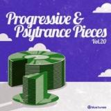 Progressive &amp; Psy Trance Pieces vol. 20