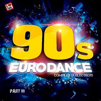 90's Eurodance Part III [Compiled by electro75]