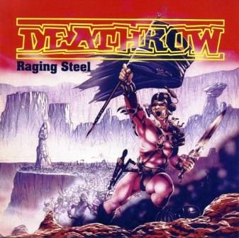 Deathrow - Raging Steel [Remastered Edition] (1987-2018) (2018) скачать через торрент