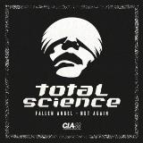 Total Science - Fallen Angel / Not Again