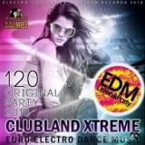 Clubland Xtreme: Euro EDM