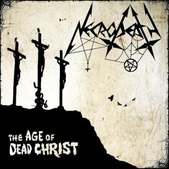 Necrodeath - The Age Of Dead Christ (2018) скачать торрент