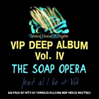 The Soap Opera &amp; al l bo - Vip Deep Album vol. IV