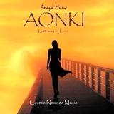 Anaya Music - Aonki: Gateway of Love