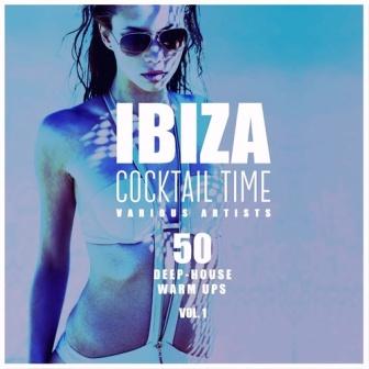 Ibiza Cocktail Time: 50 Deep-House Warm Ups. vol.1 (2018) скачать через торрент
