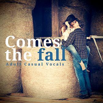 Comes The Fall. Adult Casual Vocals (2018) скачать через торрент