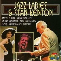 Jazz Ladies &amp; Stan Kenton