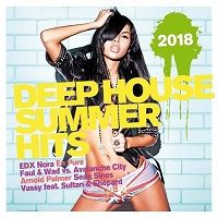 Deep House Summer Hits 2018