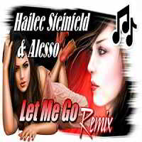 Hailee Steinfeld Alesso - Let Me Go