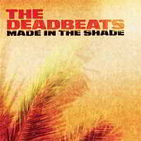 The Deadbeats - Made In The Shade (2018) скачать через торрент