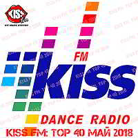 Kiss FM: Top 40 [Май]