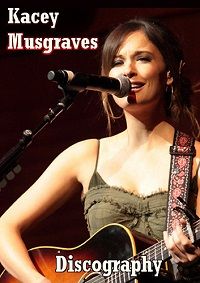 Kacey Musgraves - Discography (2002-2018)