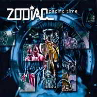 Zodiac - Pacific Time (2018) скачать торрент