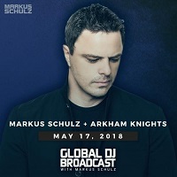 Markus Schulz - Global DJ Broadcast: Arkham Knights Guest Mix [17.05] (2018) скачать через торрент