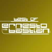 Ernesto vs. Bastian - Best Of Ernesto vs. Bastian