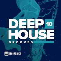 Deep House Grooves Vol.10 (2018) скачать торрент