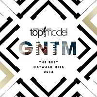Germanys Next Topmodel [The Best Catwalk Hits 2018]