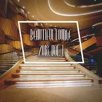 Beautiful Lounge 2018 Vol.1