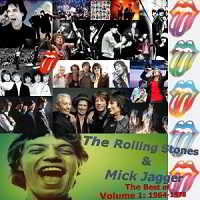 The Rolling Stones &amp; Mick Jagger - The Best of 1964-2017 Vol.1-2 [Compiled by Firstlast]