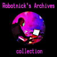 Alexander Robotnick - Robotnick's Archives Collection (2018) скачать торрент