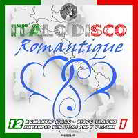 Italo Disco Romantique Vol. 1