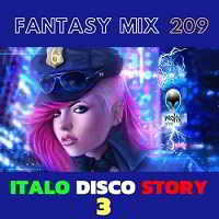 Fantasy Mix 209 - Italo Disco Story 3 (2018) скачать через торрент