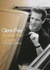 Glenn Frey - Above The Clouds - The Collection Strange Weather