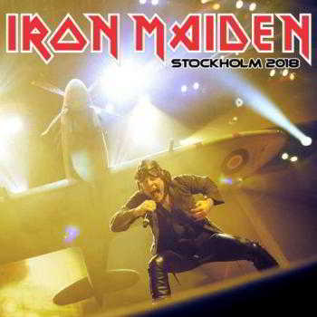 Iron Maiden - Legacy of the Beast Tour: Live Stockholm (2018) скачать через торрент